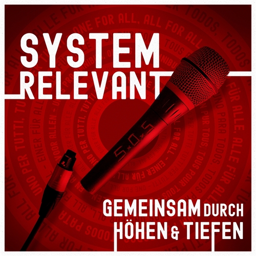 Systemrelevant - Gemeinsam durch Höhen&Tiefen, CD