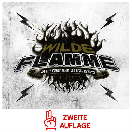 Wilde Flamme IV -Die Zeit kommt allein und ... 