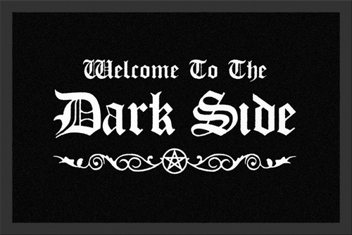 Welcome To The Dark Side, Fußmatte