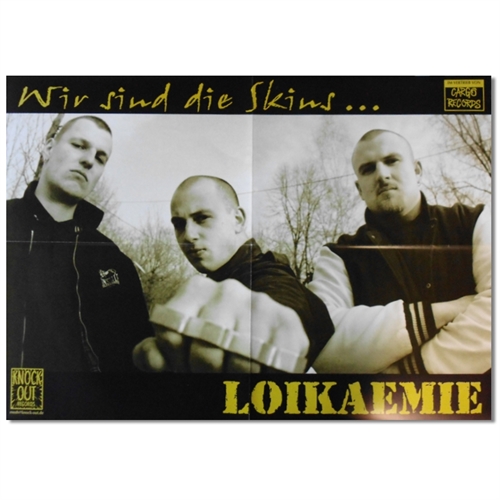 Loikaemie - Wir sind die Skins, Poster