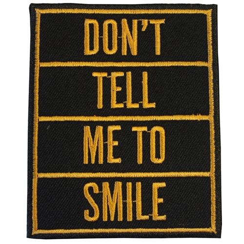 Dont tell me to smile - Aufnher