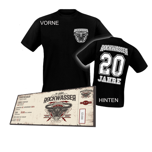 Rockwasser - 20jähriges Bandjubiläum, Ticket + T-Shirt Bundle