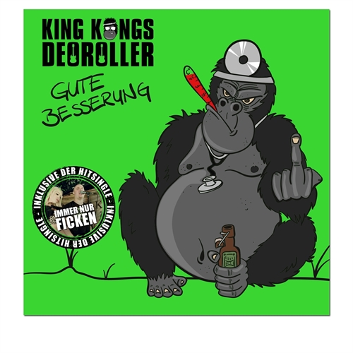 King Kongs Deoroller - Gute Besserung, CD