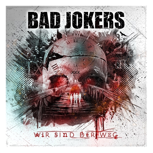 Bad Jokers - Wir Sind der Weg (Inkl.Patch+Sticker), CD