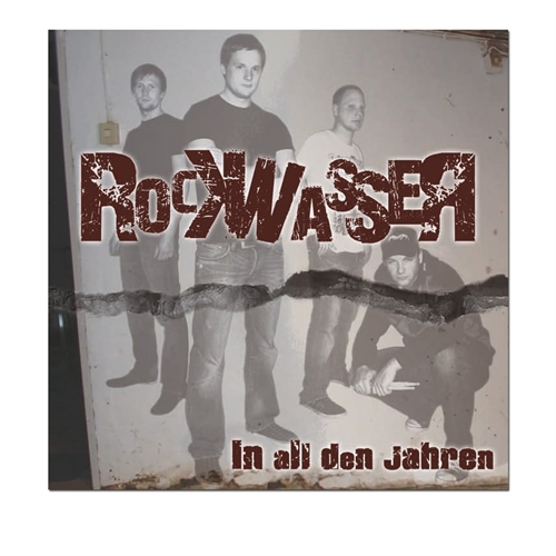 Rockwasser - In all den Jahren, CD