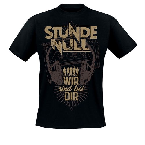 Stunde Null - Wir sind bei dir, T-Shirt