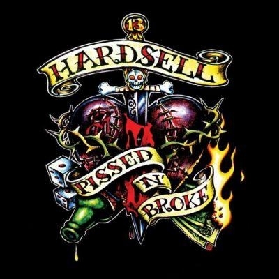 Hardsell - Pissed n broke, CD