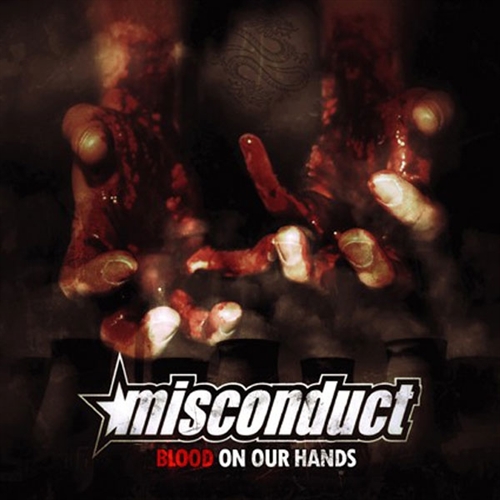 Misconduct - Blood on our hands, CD