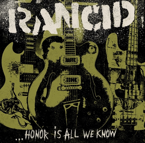 Rancid - Honor Is All We Know, CD
