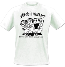 Medienhetzer - Leckt uns doch am Arsch, T-Shirt