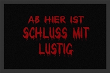 Ab hier ist Schluss mit lustig, Fumatte
