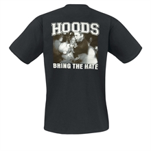 Hoods - Bring The Hate, T-Shirt