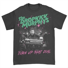 Dropkick Murphys - Turn Up That Dial Cover, T-Shirt