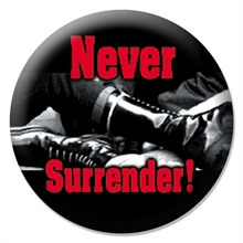 Never Surrender   - Never Surrender, Button
