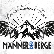 Mnner der Berge - Durch tausend Feuer, CD