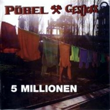 Pöbel & Gesocks - 5 Millionen, CD