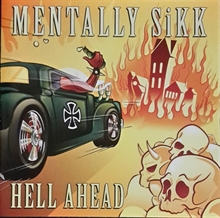 Mentally Sikk - Hell Ahead, CD