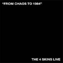 4 Skins - From Chaos to 1984, CD