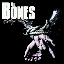Bones - Monkeys With Guns, CD