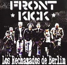 Frontkick - Los rechazadoz de Berlin, CD